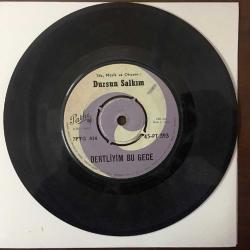 Dursun Salkım - Dertliyim bu gece / Gittin bir defa sen - TÜRKÇE 45'lik Plak