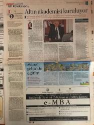 Milliyet Kariyerim Gazetesi , 100'de 100 Yönetici , Girişimciler Emlağa Koşuyor , Ey Patronlar! Sizde Atlatik'i Geçebilirsiniz , Favori 'Altın Akademisi' Kuruyor , Kurumlar Sezgiyle Yönetilemeyecek , Robert S. Kaplan , İş Dünyasının Jonglörleri: Çift Şapkalı Yöneticiler