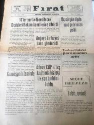 ADIYAMAN FIRAT GAZETESİ GAYEMİZ DEMOKRASİYE  HİZMETTİR  YEREL TAŞRA BASINI -   18 OCAK 1962 YIL :6 SAYI :1823- 14 'ler  Yurda Dönebilecek Dışişleri Bakanı Kendilerine Bildirdi - Gümüşpala  İzmir de -- Doğuya  bir heyet daha gönderildi - Adana CHP İl Teşkilatında Hizipçilik Son Haddini  Buldu - Üç Sürgün  Diplomat  Şehrimize Geldi - Tedavüldeki  Para Miktarı Arttı - Tarihin İzinde Yazan : Şükrü  Erdoğan -  Şiir Köşesi  : Feryat :  Yaşar İzgi -