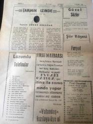 ADIYAMAN FIRAT GAZETESİ GAYEMİZ DEMOKRASİYE  HİZMETTİR  YEREL TAŞRA BASINI -   18 OCAK 1962 YIL :6 SAYI :1823- 14 'ler  Yurda Dönebilecek Dışişleri Bakanı Kendilerine Bildirdi - Gümüşpala  İzmir de -- Doğuya  bir heyet daha gönderildi - Adana CHP İl Teşkilatında Hizipçilik Son Haddini  Buldu - Üç Sürgün  Diplomat  Şehrimize Geldi - Tedavüldeki  Para Miktarı Arttı - Tarihin İzinde Yazan : Şükrü  Erdoğan -  Şiir Köşesi  : Feryat :  Yaşar İzgi -