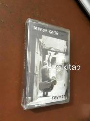 seyyah - murat çelik  kaset (ambalajı açılmamış)