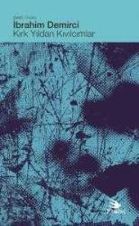 Kırk Yıldan Kıvılcımlar (Söyleşi)