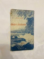 Bizim Akdeniz (1.baskı)