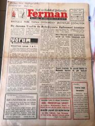 DÜZCE  FERMAN GAZETESİ HAK VE HAKİKAT YOLUNDA  YEREL TAŞRA BASINI-  3 Şubat 1975 YIL :7 SAYI :302- Rasgele Park Yapan Otolardan Şikayetler Çoğalıyor - Yorum :Mümtaz Niyazi Baysan  : Halktan Uzak T.R.T - Ticaret Lisesinde On Parmak ve Muhasebe Kursları Bu  Gün Başlıyor - Doğu Türkistan 'da Komünist Mezalimi  Anlatan :İsa Yusuf Alptekin - Sanat  ve Edebiyat : Gönüller  Yandı   :Doğan Ümit Aksel - Denizde Yüzer Kayık : Ali SAYIN -  İstanbul  da ki  maçta Düzce Sporlu  2 Futbolcu Oyun Dışı Oldu   -Süleymaniye , Düzce Spor'u  1-0 yendi - Akçakoca  Yalı İlkokulu Koruma Derneği Başkanlığından -