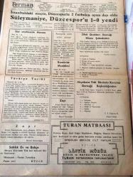 DÜZCE  FERMAN GAZETESİ HAK VE HAKİKAT YOLUNDA  YEREL TAŞRA BASINI-  3 Şubat 1975 YIL :7 SAYI :302- Rasgele Park Yapan Otolardan Şikayetler Çoğalıyor - Yorum :Mümtaz Niyazi Baysan  : Halktan Uzak T.R.T - Ticaret Lisesinde On Parmak ve Muhasebe Kursları Bu  Gün Başlıyor - Doğu Türkistan 'da Komünist Mezalimi  Anlatan :İsa Yusuf Alptekin - Sanat  ve Edebiyat : Gönüller  Yandı   :Doğan Ümit Aksel - Denizde Yüzer Kayık : Ali SAYIN -  İstanbul  da ki  maçta Düzce Sporlu  2 Futbolcu Oyun Dışı Oldu   -Süleymaniye , Düzce Spor'u  1-0 yendi - Akçakoca  Yalı İlkokulu Koruma Derneği Başkanlığından -