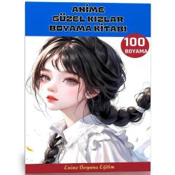 Anime Güzel Kızlar Boyama Kitabı (100 Süper Boyama)