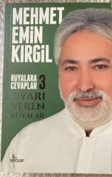 Uyarı Veren Rüyalar - Mehmet Emin Kırgil İle Rüyalara Cevaplar -3  EN SON ÇIKAN KİTAPTIR YENİDİR KAMPANYA FİYATIDIR...
