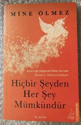 Hiçbir Şeyden Her Şey Mümkündür Astrolog Mine Ölmez Yeni Kitap