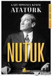 Nutuk GAZİ MUSTAFA KEMAL ATATÜRK Çınar Yayınları TAM METİN GÜNÜMÜZ TÜRKÇESİYLE.