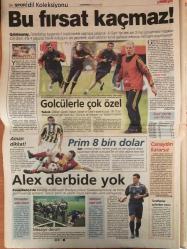 Milliyet Gazetesi , 26 Kasım 2005 , Yavaş Yavaş Tükeniyor , Hüseyin Şentürk , Ertan Güleç , Peki Ya 'Derin Kürtler' , Özhan Canaydın , Trabzon İlacını Buldu , Galatasaray Başkanı'nın Kalbi Kırık , Ribery İle Ehliyetine Kadar İlgilendik , Fenerbahçe , Galatasaray