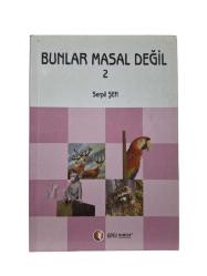 BUNLAR MASAL DEĞİL 2 - Hitit Kitap