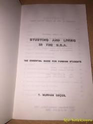 Studying And Living In The U.S.A. - The Essential Guide For Foreign Students - T. Nurhan Geçgil - İngilizce Kitap (ABD'de Okumak ve Yaşamak - Yabancı Öğrenciler İçin Temel Kılavuz)
