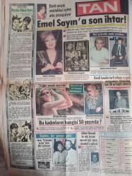 Tan Gazetesi -17 Mart 1986 - Samime Sanay - Ferdi Tayfur - Ayşen Selvi - Muazzez Balaban - Murteza Elgin - Aydemir Akbaş - Nurhan Damcıoğlu - Bahar Öztan - Kenan Evren - İsmet Erdem - Hüseyin Öztürk - Faye Dunaway - Virna Lisi - Oliver Reed - Ahmet Vardar - Kemal Kumkumoğlu - Ramazan Öztürk - Fatoş İncegüzel - Ali Kızıltuğ - Ali Doğan - Ali Baştuğ - Elmas Battal - Mevlüt Aksoy - Yasin Basatuğrul - Ertuğrul Çayıroğlu - Tolga Çizgi Romanı - Abdullah Turhan - Marlboro Sigara Reklamı - Emel Sayın - Metin Akpınar - Şener Şen - Ursula Andress - Nilüfer - Mustafa Öztürk - Gilbert Becaud - Levon Hamalyan fotoğraf ve haberi - Tam Takım Gazete