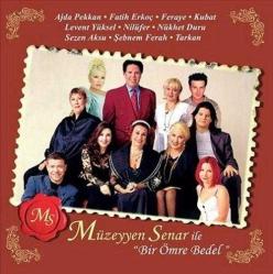 Müzeyyen Senar İle Bir Ömre Bedel LP  PLAK SIFIR JELATİNLİ AMBALAJINDADIR YENİ TARKAN NİLÜFER FATİH ERKOÇ NÜKHET DURU Feraye  AJDA PEKKAN Sezen Aksu ŞEBNEM FERAH Kubat