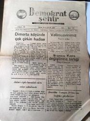 AMASYA DEMOKRAT ŞEHİR  YEREL TAŞRA BASINI - - 1 MAYIS 1958  YIL :1 SAYI :256- Dimorta köyünde çok çirkin  hadise -Askeri ciple hırsızlık eden  erler yakalandı -  Vali muavinimiz  tayin oldu - 9 . Kore değiştirme  birliği  hazırlanıyor -Amerika Tunus 'a  20 bin  ton  buğday  gönderiyor -Fani  Dünya : ALİ  Erkol - Oğlunu döven  öğretmeni bir kaç  yerinden yaraladı - Amerika 4.  peyki de atıyor