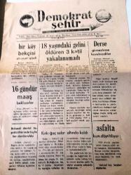 AMASYA  DEMOKRAT ŞEHİR YEREL TAŞRA BASINI - 22 OCAK 1959 YIL :2 SAYI :505- Bir köy bekçisi cinayet işledi - -16 Gündür maaş bekliyorlar - İktisadi  devlet  teşekkürlerinde  tayinler durduruldu - 18  yaşındaki gelini öldüren 3 katil  yakalanamadı - Kırkağaç  sular altında  kaldı - Derse  girmezlerse  kovulacaklar - -Asfalta  kum döşetiliyor ---Şehir  ve Bölgede  Spor  Turhal  Güç yurdu Tokat GOP   Spor  Birliğini 1-0 Yenerek  Bölge İkinciliğini Kazandı --Gülüverseydi  : Sadık  Çavuş ---Şekerlemeleri   Mehmet  Faruk Sevim -