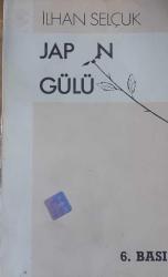 İlhan Selçuk/ Japon Gülü  (Deneme) 199? Yılı Basım