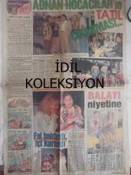 Haftasonu Türkiye'nin En İyi Magazin Gazetesi - Bülent Çelik - Bahadır Güven - Cem Kuzu - Gökalp Barlan - Adnan Hocacılar'ın Tatil Çıkarması haberi - Emel Sayın - Fatih Erkoç - Hülya Avşar - Kaya Çilingiroğlu - Fal baktırdı, içi karardı haberi - Nalan Altınörs - Safiye Soyman - Sezen Aksu - Güler Duman - Megastar Tarkan - Gamza Platin - Erol Büyükburç - Ajlan - Hoş ve Cesur fotoğraf ve haberi - Gazete Tam Değildir Sadece 2 Sayfası Mevcuttur