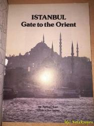 İstanbul : Gate to the Orient - Turhan Can - Orient Turistik Yayınları - İngilizce Kitap (İstanbul: Doğunun Kapısı)