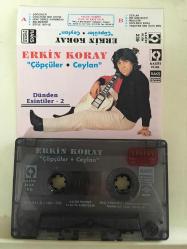 Erkin Koray - Çöpçüler / Ceylan / Dünden Esintiler-2 / kaset