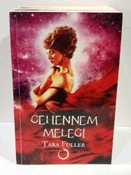 Tara Fuller  Meleklerin gölgesi-Karanlık ışık-Cehennem Meleği 3 kitap
