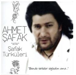 Şafak Türküleri - CD Ahmet Şafak  SIFIR JELATİNLİ AMBALAJINDADIR
