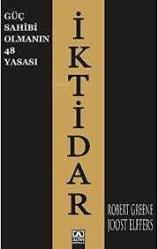İktidar (Güç Sahibi Olmanın 48 Yasası) Robert Greene, Joost Elffers ALTIN KİTAPLAR