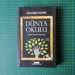 Dünya Okulu : Eğitimi Yeniden Düşünmek