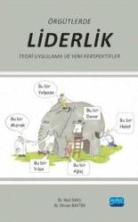 Örgütlerde Liderlik - Teori Uygulama ve Yeni Perspektifler