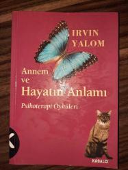 Annem ve Hayatın Anlamı; Psikoterapi Öyküleri