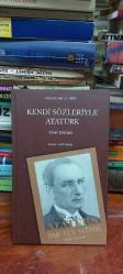 Kendi Sözleriyle Atatürk  Atatürk Par Lui Meme