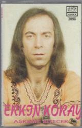 ERKİN KORAY - AŞKIMIZ BİTECEK - KASET