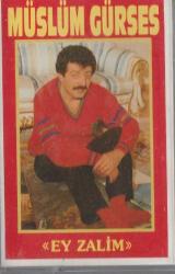 MÜSLÜM GÜRSES EY ZALİM DÜNYA BOŞTUR KAĞIT BASKI