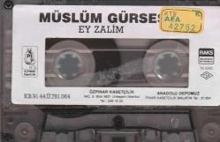 MÜSLÜM GÜRSES EY ZALİM DÜNYA BOŞTUR KAĞIT BASKI
