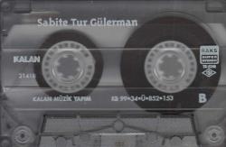 SABİTE TUR GÜLERMAN ( arşiv serisi ) KALAN MÜZİK