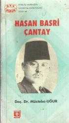 HASAN BASRİ CANTAY - İSTİKLAL HARBİMİZİN MANEVİ KUMANDANLARI