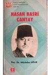 HASAN BASRİ CANTAY - İSTİKLAL HARBİMİZİN MANEVİ KUMANDANLARI