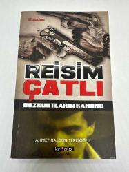 Reisim Çatlı; Bozkurtların Kanunu