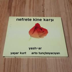 Yaşar Kurt & Arto Tunçboyacıyan - Nefrete Kine Karşı - CD