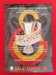 Efemera - Galatasaray UEFA Kupası Poster - 17 Mayıs 2000 - GS Kulüp Bandrollü, Faturalı Resmi Ürünüdür - Orijinal Dönem Ürünüdür - Rulosu İle Gönderilecektir - "Amacımız Bir İsim Ve Renk Sahibi Olmak, Yurtta Ve Dünyada Zaferler Kazanmaktır" - kitantik - kitaLog