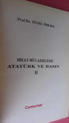 MİLLİ MÜCADELEDE ATATÜRK VE BASIN  -- II