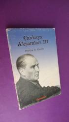 ÇANKAYA AKŞAMLARI . CİLT - 1-2-3- TAKIM.