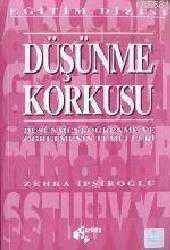 Düşünme Korkusu