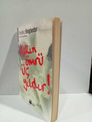 Aşkın Ömrü Üç Yıldır