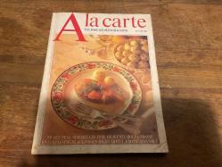 A La Carte The Food And Wine Magazine
