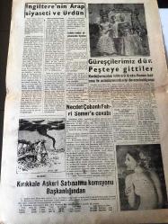 ANKARA POLATLI  POSTASI  GAZETESİ YEREL TAŞRA BASINI  YEREL TAŞRA BASINI ---18 Temmuz 1958 Yıl :2 Sayı :496- Ziraat Vekilimiz Nedim Okmen  Polatlı'yı Ziyaretinde Muhtelif  Meselelerin  Halline Yardım Edeceklerini  Bildirdiler -- Efendimiz  Keramet  Buyurdular - Lefkoşe 'ye  takviye birlikleri geliyor - -Pakistan Cumhur  Reisi  Türkiye den Ayrıldı - Nehir  Kenarında  Uyurken Yakalanan Katil -- Denizcilik  Bankasının  Aldığı Gemiler  Londra da Tamir ediliyor --İngiltere  'nin  Arap Siyaseti  ve Ürdün - Güreşçilerimiz  Dün  Peşteye  Gittiler - Necdet Çobanlı Fahri Somer 'e Cevabı -