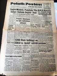 ANKARA POLATLI  POSTASI  GAZETESİ YEREL TAŞRA BASINI  YEREL TAŞRA BASINI--24 Temmuz 1958 Yıl :2 Sayı :501- Sağlık Müdürü Polatlı da Tifo Salgın Halinde Değildir Dedi - Polatlı Belediyesi  Su İşini  Halletmeye  Çalışıyor --1200   Rum  Tedhişçi Ve EOKA  'cı  Tevkif Edildi - İstanbul  Limanı Gelen İthal  Malları  -Kemal Aygün  Vazifeye Başladı - M.E K Kurumu  Batı Almanya 'ya Kırıkkale Fabrikalarında İmal Edilen  Topçu  Mühimmatının  Sevkine Başladı - Toprak  Mahsulleri  Ofisi Mübayaaya  Devam Ediyor --Dünya Greko - Romen Güreş  Şampiyonası  Başlıyor - Transferden Kısa Haberler - Özcan 'ın  İspanya 'ya  Gideceği  Söyleniyor -  Ürdün de Petrol Sevkiyatı  Aksadı ---Eski  ve yeni  Türkiye ,nin  renkli filmi  çekilecek --