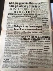 ANKARA POLATLI  POSTASI  GAZETESİ YEREL TAŞRA BASINI  YEREL TAŞRA BASINI---21 Temmuz 1958 Yıl :2 Sayı :498 -MKE Kurumu Sosyal Sahada da  Büyük Faaliyetler Gösteriyor -Umum Müdür Fuat Yücesoy , bu mevzudaki çalışmalar  etrafında  izahat verdi - Buğday Bankasının Büyük İkramiyesi  Polatlı  ve Kırıkkale 'ye İsabet Etti --Kral Hüseyin Beyanat  Verdi --Lübnan  da  Birleşmiş  Milletler  Müşahitlerinin  Durumu --Birleşik Amerika İngiltere Anlaşması - Son Sovyet Teklifi  İhtiyatla Karşılandı -Florence Nightingale  tesisinin  temeli  20 Ekimde atılacak -- Türkiye  guruplar arası  atletizm  şampiyonasını  Çukurova  bölgesi  kazandı -Amerikan petrol  sanayi  istihsali arttırmağa  hazır --Bir  Galatasaraylı  dan  B. ALİ 'ye Mektup---Son İki Kıbrıs 'ta   kan gövdeyi götürüyor  -Dün 3 Türk Daha Öldürüldü --Birleşik  Arap  Cumhuriyeti  Amerikan  Notasını  Reddetti -Irak 'ta  Kral  Ailesinin   Malları  Müsadere Edildi - Çin Müslümanları  İyi Niyetle Heyetinin  Basın Toplantısı