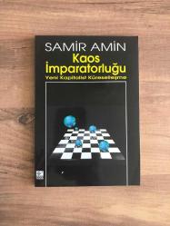 Kaos İmparatorluğu / Yeni Kapitalist Küreselleşme
