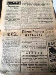 DÜZCE POSTASI GAZETESİ YEREL TAŞRA BASINI - 25  Ekim 1962 Yıl :12 Sayı :2181-Gelir Vergisi Üçüncü Taksitinin Müddeti  31 Ekim  Akşamı  Sona Eriyor --29 Ekim Cumhuriyet  Bayramı  Hazırlıklarına  Başlandı - Amerika da ırkçılık  ceryanı  Bu Yıl  Belediye  Sokak  Tamirlerine  Önem Veriyoruz :Necati  Güzeltürk -- Muvakkat Öğretmenlerin Tayin Listesi   --Ne Çıkar   Yazan :Şeref Çele--Ziraatte  Uçakların  Kullanılması Zirai İstihsali Artıyor - Komünist  Çin 'de  Tıp  Alemi -Barzani  Kuvvetleri Muhasara Altında -İnönü  İzmir de ki Evi  Cezalı Vergi  Ödeyecek -